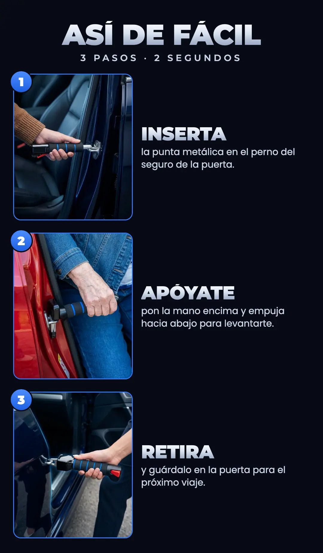 Así de fácil: inserta, apóyate y retira