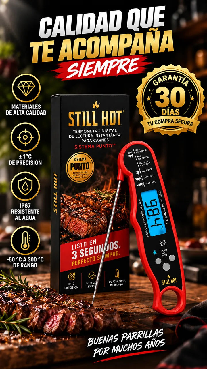 Calidad y garantía STILL HOT